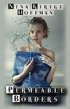 Permeable Borders-by Nina Kiriki Hoffman cover pic